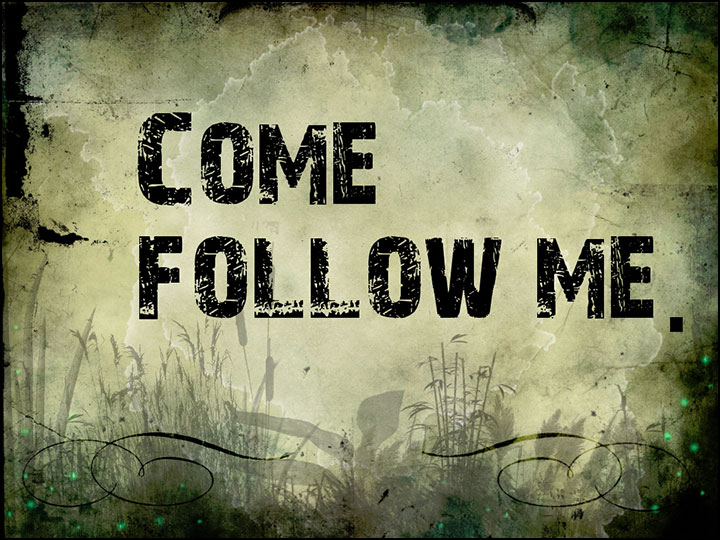 Come Follow Me