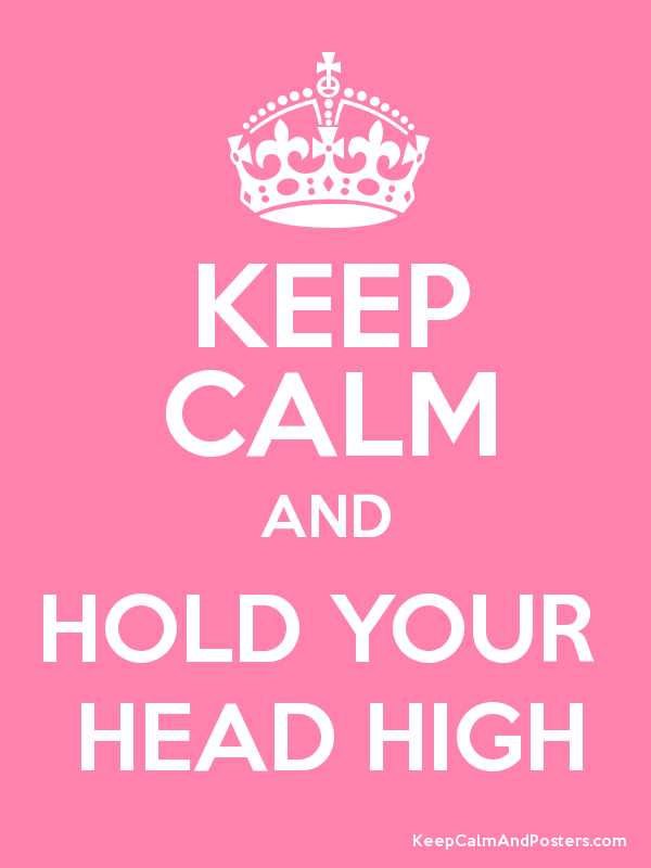 Hold head high Mormon Quote
