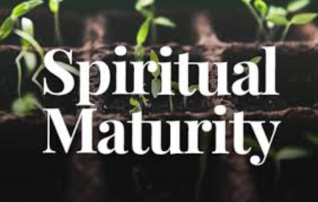 How would you explain or describe spiritual maturity?